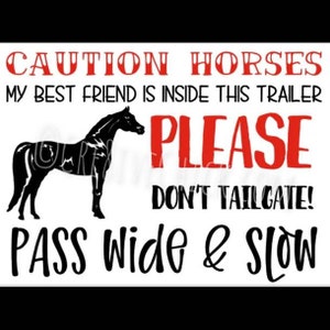 Horse Trailer Caution best friend VINYL DECAL STICKER 9x12 with Arabian horse. Choose color! bumper sticker by The Cre8ive Chick