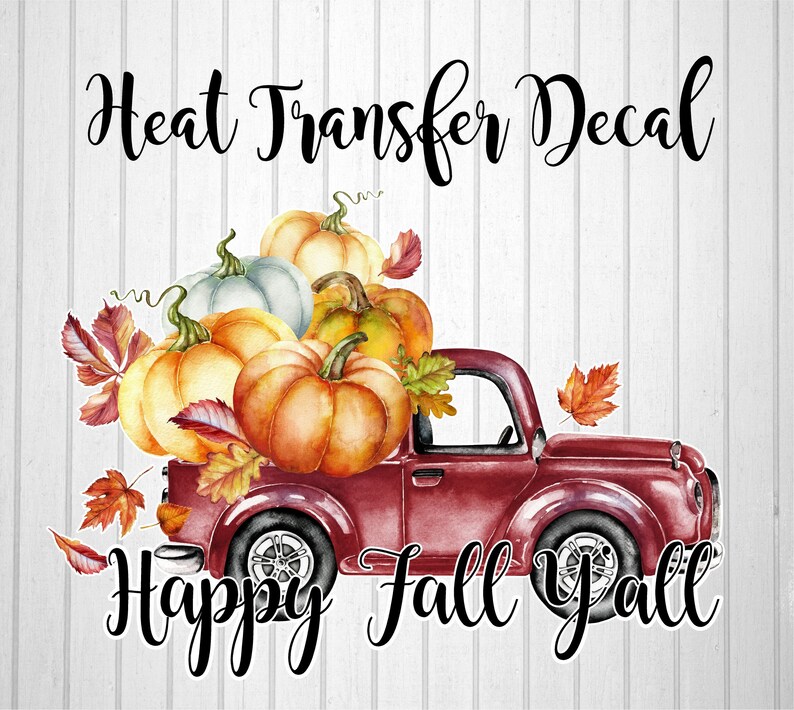 Fall Heat Transfer/iron on Transfer/heat Transfer Decal/heat Etsy