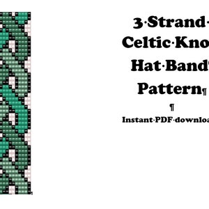 May include: A digital pattern for a 3-strand Celtic knot hat band. The pattern is shown in green and white colours. The text "3-Strand Celtic Knot Hat Band Pattern Instant PDF download" is also included in the image.