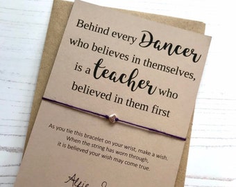 Wish Bracelet - Behind every dancer who believes in themselves ... sentiment card with envelope