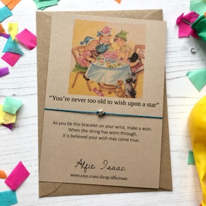 Wish Bracelet - "You're never too old to wish upon a star" sentiment card with envelope