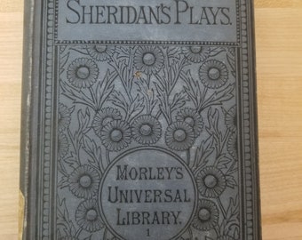 Antique Book: The Plays of Richard Brinsley Sheridan 1889 Henry Morley Introduction