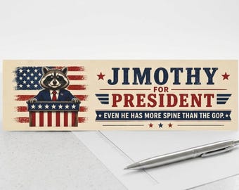 Jimothy for President Car Magnet, Even He Has More Spine Than the GOP, Funny Anti GOP Raccoon Bumper Magnet