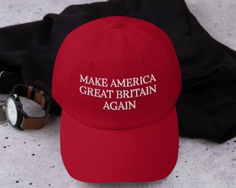 Make America Great Britain Again Hat – Political Satire MAGA Parody Cap – Funny Anti-Trump Dad Hat, Adjustable in Red or Black