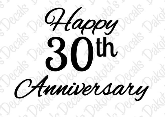 Download Happy 30th Anniversary Svg Dxf For Download Etsy
