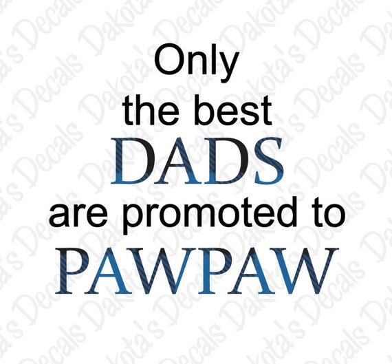Free Free 206 Promoted To Pawpaw Svg SVG PNG EPS DXF File