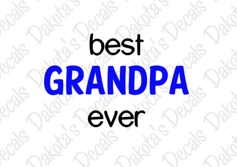 Download Best Grandpa Ever SVG/DXF/PNG for Download | Etsy