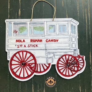 New Orleans Door Hanger, Louisiana, Roman Candy Cart, NOLA Door Décor, New Orleans Icon, Drez Artwork, Locally Made, PVC