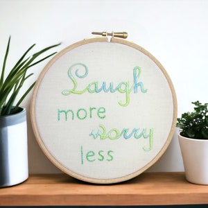 Motivational hand embroidery hoop art - inspirational wall hanging - motivation gift for friend - handmade in the UK