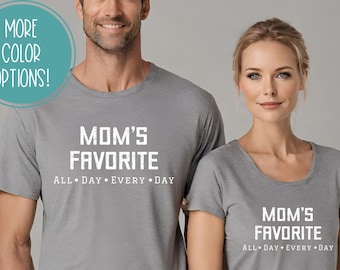 Mom&#39;s Favorite - All Day Every Day Funny Tee - A Humorous Twist on Family Favorites! Unisex Heavy Cotton Tee