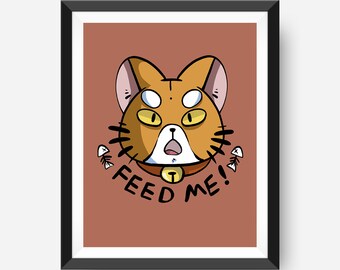 Feed Me! Cat art print