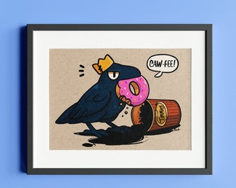 Caw-Fee! Coffee Crow art print