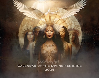 NEW:  2024 Calendar of the Divine Feminine - SHIPS FREE