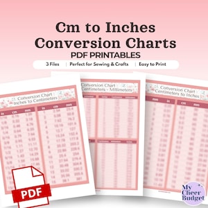 May include: Pink and white conversion charts for centimeters to inches and inches to centimeters. The charts are labeled "Cm to Inches Conversion Charts" and "PDF Printables". The image includes the text "3 Files" and "Easy to Print".