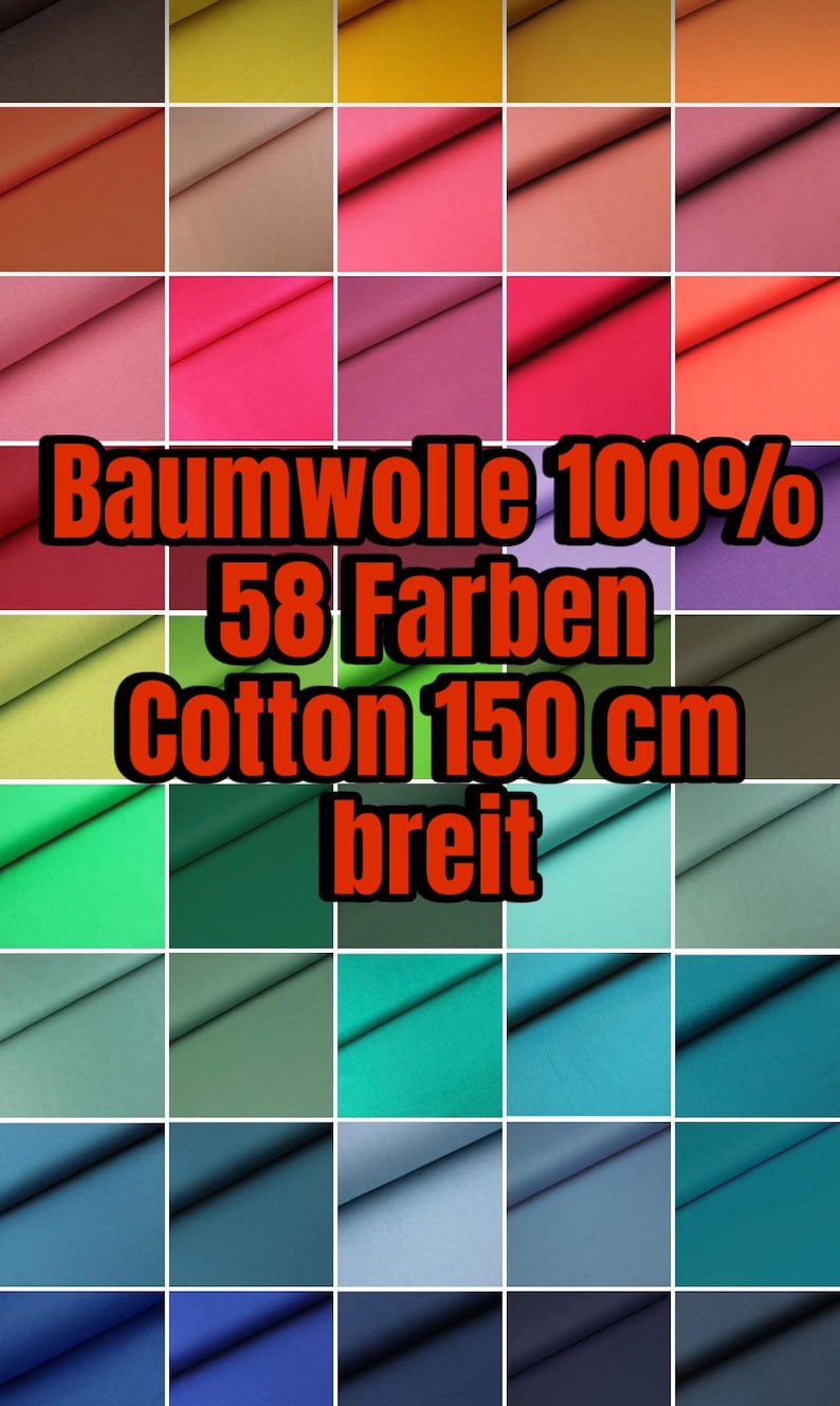 Puede incluir: Una cuadr&iacute;cula de 58 muestras de tela en varios colores s&oacute;lidos, incluyendo tonos de rojo, rosa, amarillo, verde, azul y morado. El texto superpuesto dice: Baumwolle 100% 58 Farben Cotton 150 cm breit. La tela es de algod&oacute;n de tejido liso.