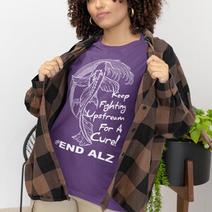 Alzheimers Awareness T-Shirt, Alzheimers Shirt, Dementia Shirt, Design On Front, Keep fighting up stream, Unisex t-shirt