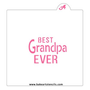 Best Grandpa Ever Cookie Stencil, Father&#39;s Day Cookie Stencil, Grandpa Stencil, Grandparents Stencil