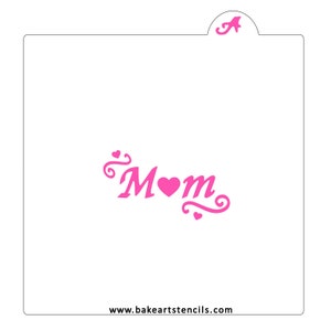 Mom Cookie Stencil, Mothers Day Stencil, Mothers Day Cookie Stencil, 5.5 x 5.5, Mom Wording Stencil, Mom Heart Stencil