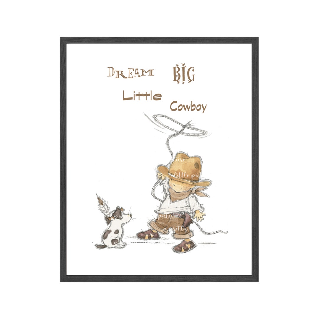 Children's Wall Art With Quote. Cowboy. Puppy. Dream Big Little Cowboy