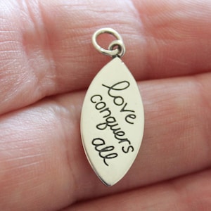 Sterling Silver &quot;Love Conquers All&quot; Quote Charm, Silver Love Conquers All Charm, Anniversary Love Charm, Inspirational Quote Charm
