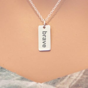 Sterling Silver Brave Necklace, Customizable - Choose Your Font, Brave Word Necklace, Brave Charm Necklace, Silver Brave Necklace, Bravery