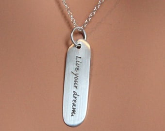 Sterling Silver "Live Your Dream" Quote Charm Necklace: Inspirational Jewelry