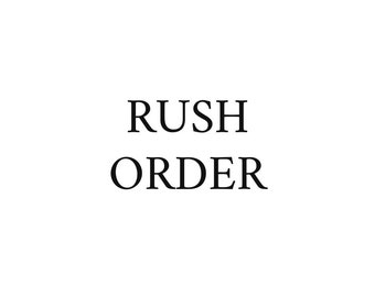 Rush Order (ships in 7 days)