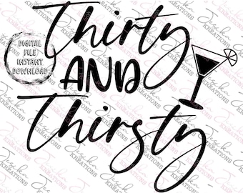 Thirty & Thirsty PNG