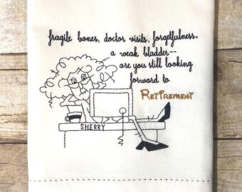 Funny Retirement Gift Towel, Embroidered Linen Cotton, Personalized