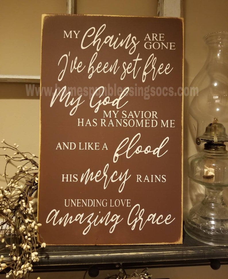 My Chains Are Gone I've Been Set Free Primitive Sign Hand Etsy