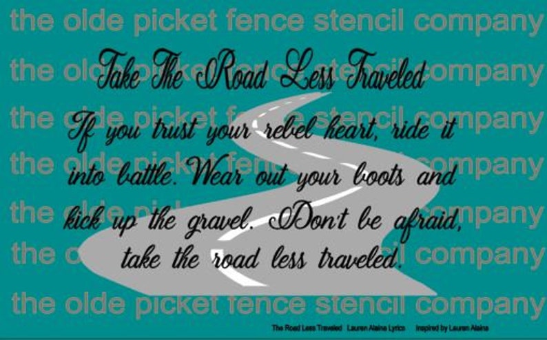 Take The Road Less Traveled ***STENCIL*** Inspired by Lauren Alaina Lauren Alaina Lyrics