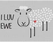 I luv Ewe Sheep Stencil Reusable Stencil Ewe Line 1 -7 size options- Create Sweet Signs, T-Shirts or Wall Art Superior Stencils