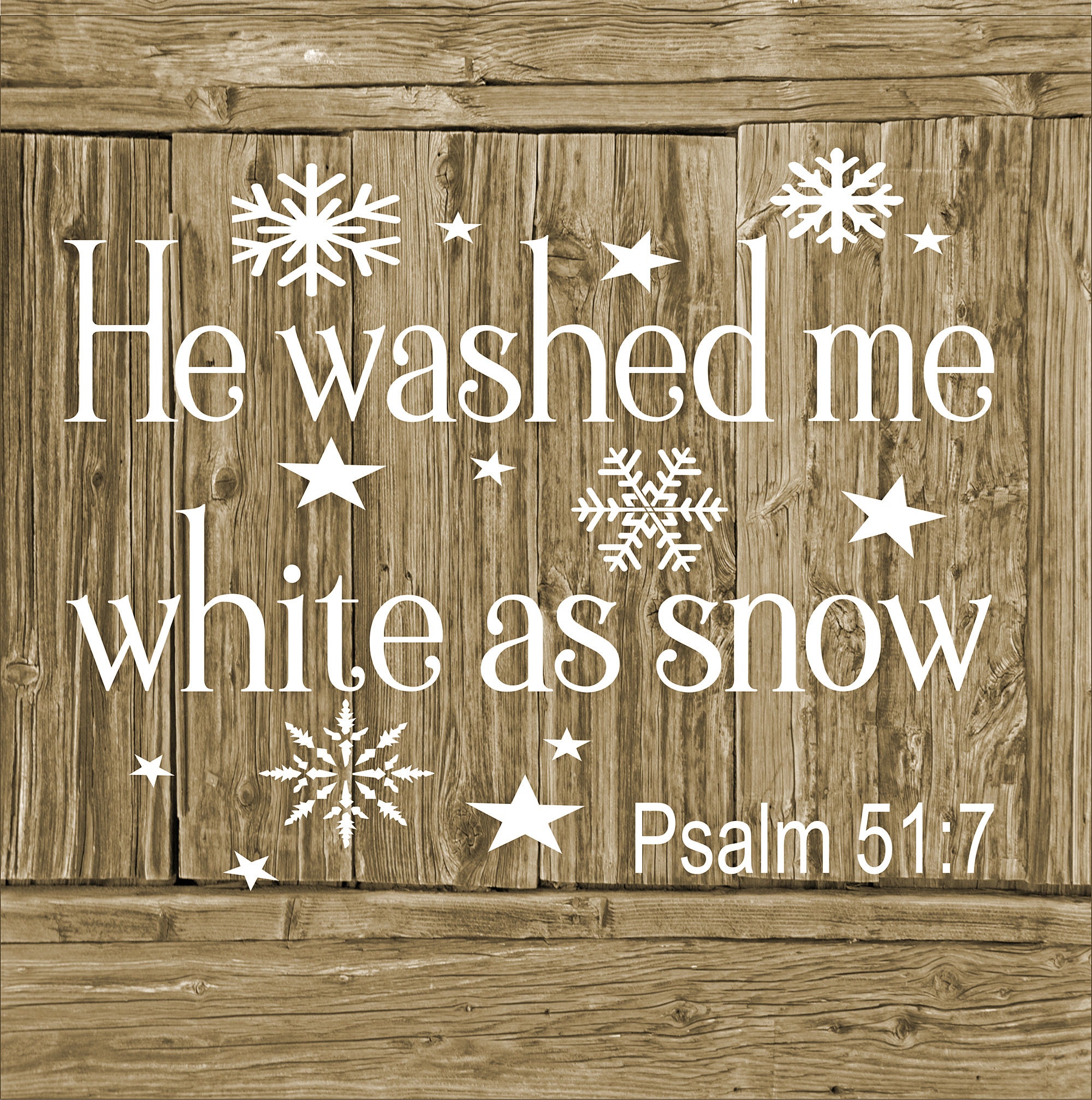 He washed me white as snow Stencil - Christian Stencils - Farmhouse  Christian Stencils - Create Christian Signs, Prim - Reusable 11 sizes