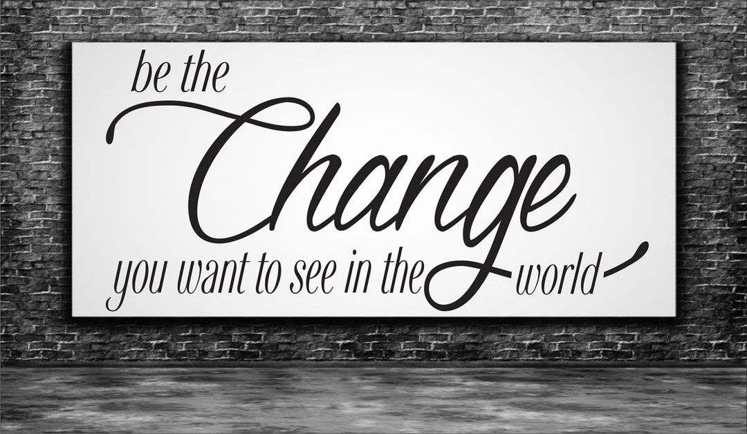 Be the Change You Want to See Stencil reusable STENCIL 7 Sizes Create ...