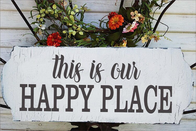 This is our HAPPY Place Stencil or this is my HAPPY Place Etsy