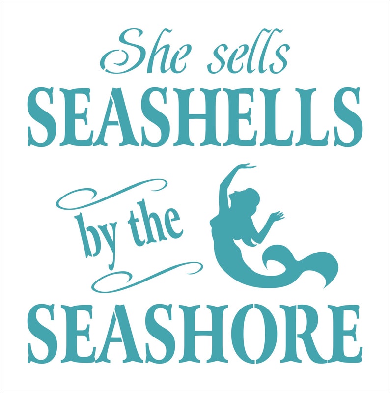 she sells seashells by the seashore she sells seashells by the seashore