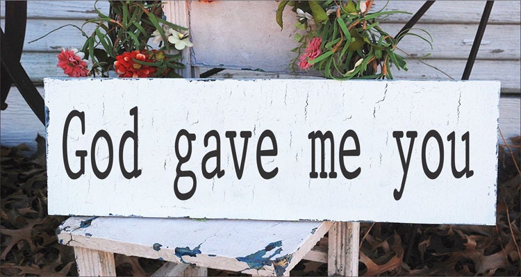 Reusable STENCIL 01-6 Sizes Create your own Romantic Signs and Wedding Signs! GOD gave me YOU Stencil