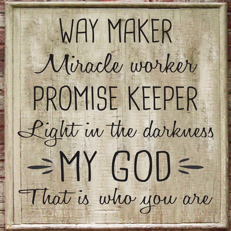 Way Maker Miracle Worker Light in the dark My God- reusable Mylar plastic  Stencil, Sign Stencils