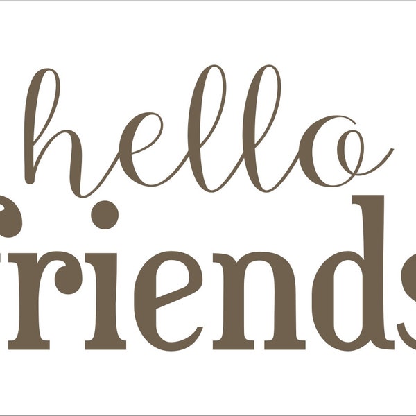Hello Friends - Etsy