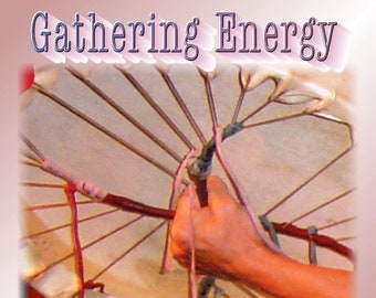 Gathering Energy