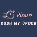 Rush Order Add-On Fee
