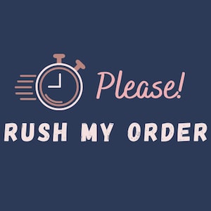May include: A blue background with a white and pink illustration of a stopwatch with a pink "Please!" text and a white "RUSH MY ORDER" text.