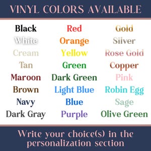 Puede incluir: Una lista de colores de vinilo disponibles, incluyendo Negro, Rojo, Oro, Blanco, Naranja, Plata, Crema, Amarillo, Oro Rosa, Marr&oacute;n, Verde, Cobre, Granate, Verde Oscuro, Rosa, Marr&oacute;n, Azul Claro, Azul, Salvia, Gris Oscuro, P&uacute;rpura y Verde Oliva. Texto: "Escribe tu(s) elecci&oacute;n(es) en la secci&oacute;n de personalizaci&oacute;n."