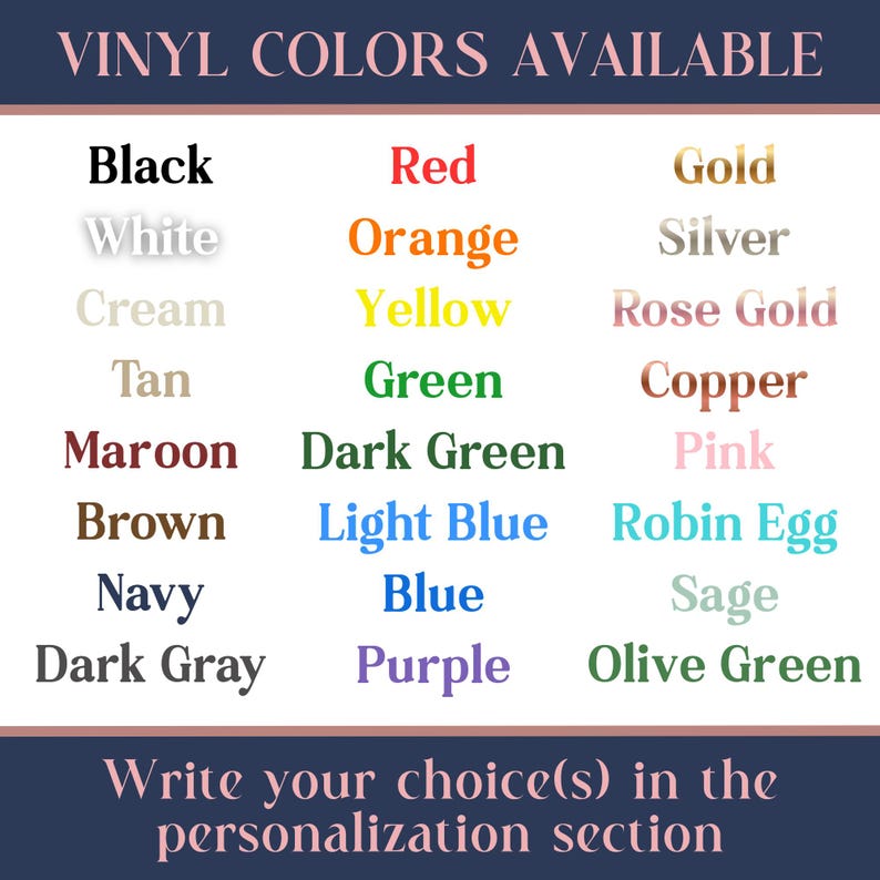 Puede incluir: Una lista de colores de vinilo disponibles, incluyendo Negro, Rojo, Oro, Blanco, Naranja, Plata, Crema, Amarillo, Oro Rosa, Marr&oacute;n, Verde, Cobre, Granate, Verde Oscuro, Rosa, Marr&oacute;n, Azul Claro, Azul, Salvia, Gris Oscuro, P&uacute;rpura y Verde Oliva. Texto: "Escribe tu(s) elecci&oacute;n(es) en la secci&oacute;n de personalizaci&oacute;n."