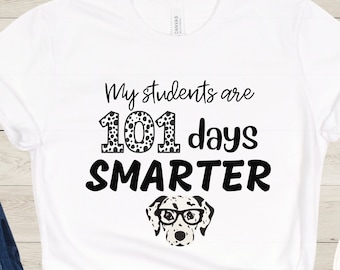 101 Days Smarter Shirt, Teacher Shirt, 101st Day of school shirt, School Spirit shirt, Matching Shirts, Dalmatian shirt, 101 days of school