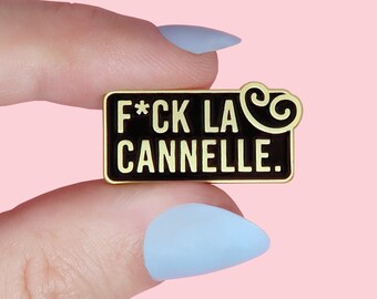 Pin's "F*ck la cannelle" | bouffe nourriture apéro épicurien pâtisserie gâteau beurk épice | idée cadeau