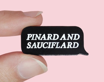 Pin's "Pinard and sauciflard" | bouffe nourriture soirée apéro vin raison cocktail saucisson charcuterie français frenchy | idée cadeau