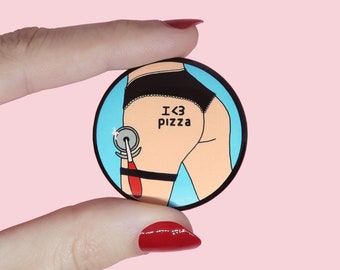 Badge "I love pizza" | feministe femme woman girl power popculture liberté bouffe nourriture apéro épicurien italia | idée cadeau