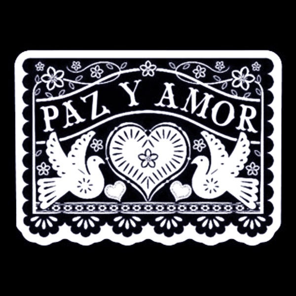 Waterproof Sticker, Paz Y Amor, Papel Picado, Peace Love Sticker, Die Cut Vinyl Water Bottle Sticker, Laptop Decal, Peace Doves, Car Sticker