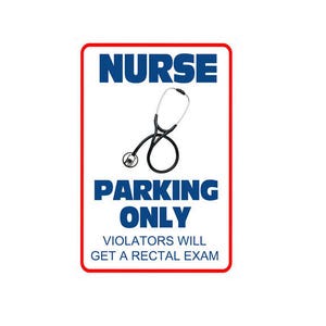 NURSE RN LPN Parking sign Funny Gag Gift 8x12 Aluminum Medical image 1